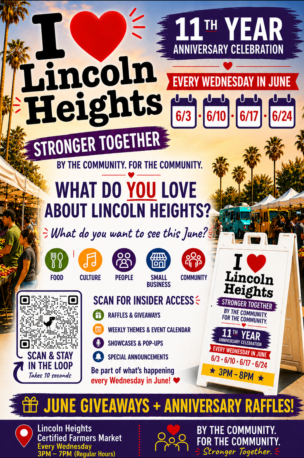 I Love Lincoln Heights — 11th Year Anniversary Celebration. Every Wednesday in June: 6/3, 6/10, 6/17, 6/24. Lincoln Heights Certified Farmers Market, 3–8PM.