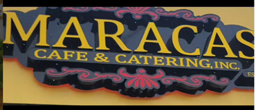 Maracas Cafe and Catering Inc. signage